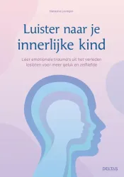 Deltas Luisteren naar je innerlijke kind