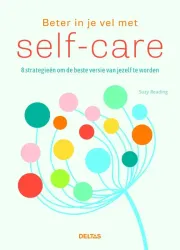 Deltas Beter in je vel met self care