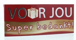 Voor Jou! Wensreep super bedankt