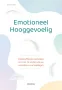 Deltas Emotioneel hooggevoelig