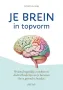 Deltas Je brein in topvorm