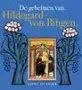 A3 Boeken De geheimen van Hildegard von Bingen